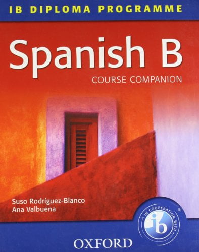 Pre-Owned Spanish B Course Companion: IB Diploma Programme ...