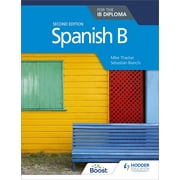 Spanish B for the IB Diploma Second Edition, Paperback