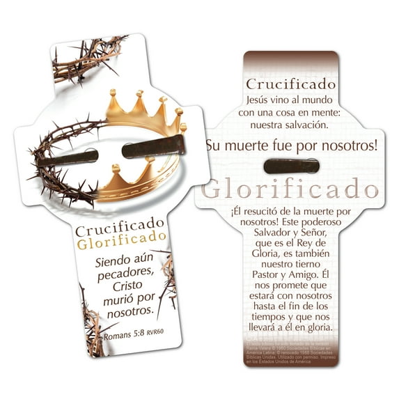 Spanish-Bookmark-Crucified Glorified (Crucificado Glorificado) (Romans 5:8 RV)