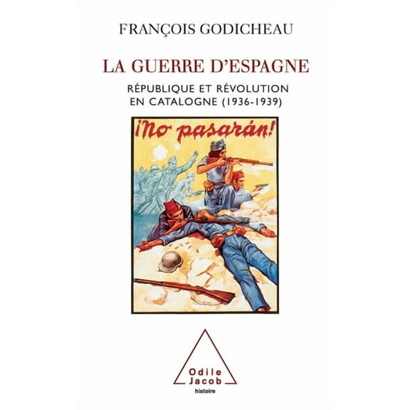 Spanish Civil War / La Guerre d'Espagne: Rpublique et rvolution en Catalogne (1936-1939), (Paperback)