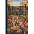 thumbnail image 1 of Spanish Composition (Paperback), 1 of 1