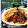 thumbnail image 1 of Pre-Owned Spanish Country Kitchen: Traditional Recipes for the Home Cook (Hardcover) 1841729469 9781841729466, 1 of 1