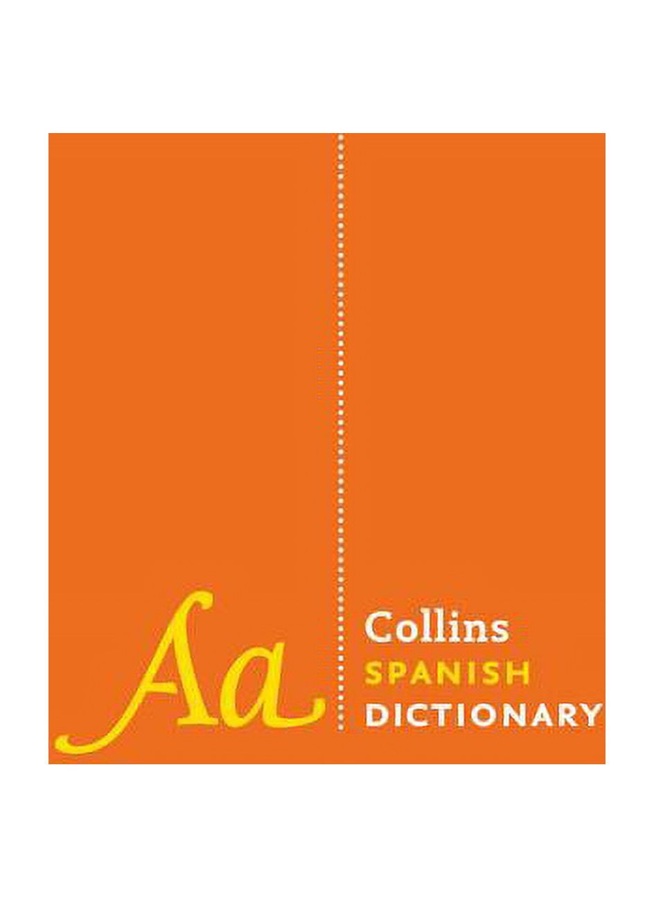 Collins Spanish Dictionary Complete and Unabridged Edition (Hardcover)