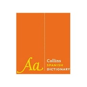 Collins Spanish Dictionary Complete and Unabridged Edition Hardcover