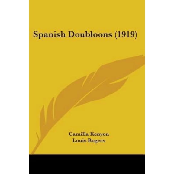 Spanish Doubloons (1919) Paperback