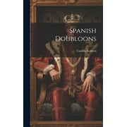 Spanish Doubloons Hardcover