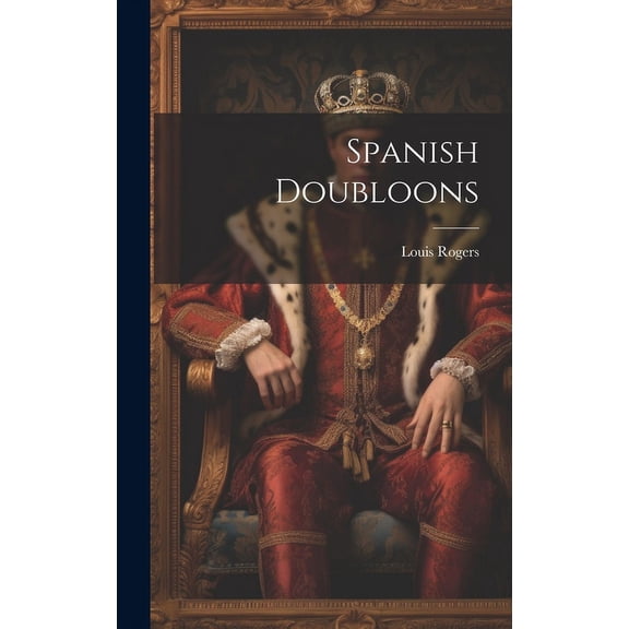 Spanish Doubloons (Hardcover)