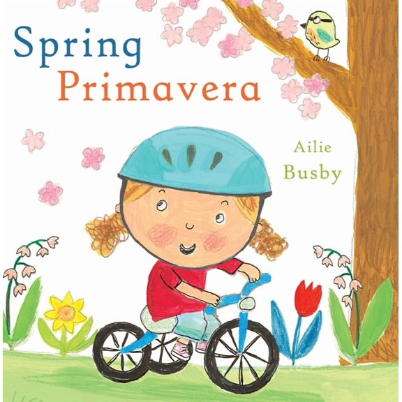 Spanish/English Bilingual Editions Primavera/Spring, (Board Book)