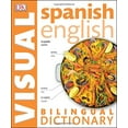 thumbnail image 1 of Pre-Owned Spanish English Bilingual Visual Dictionary (Paperback) 1465436995 9781465436993, 1 of 1