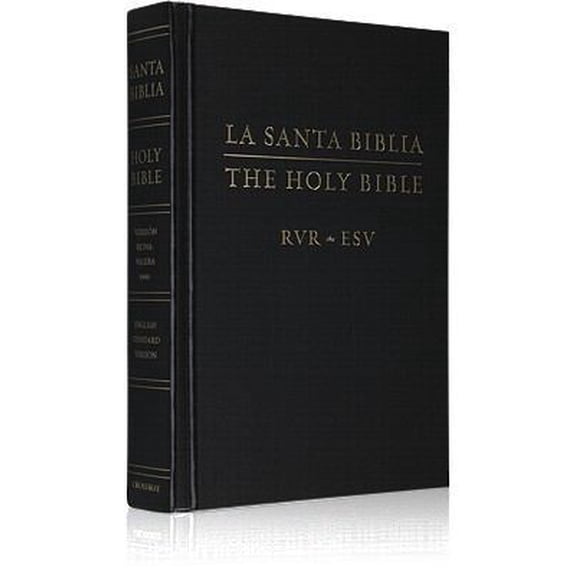 Pre-Owned ESV Spanish/English Parallel Bible: , Black (La Santa Biblia RVR / The Holy Bible ESV): Hardcover, Black (Hardcover) 1581349564 9781581349566