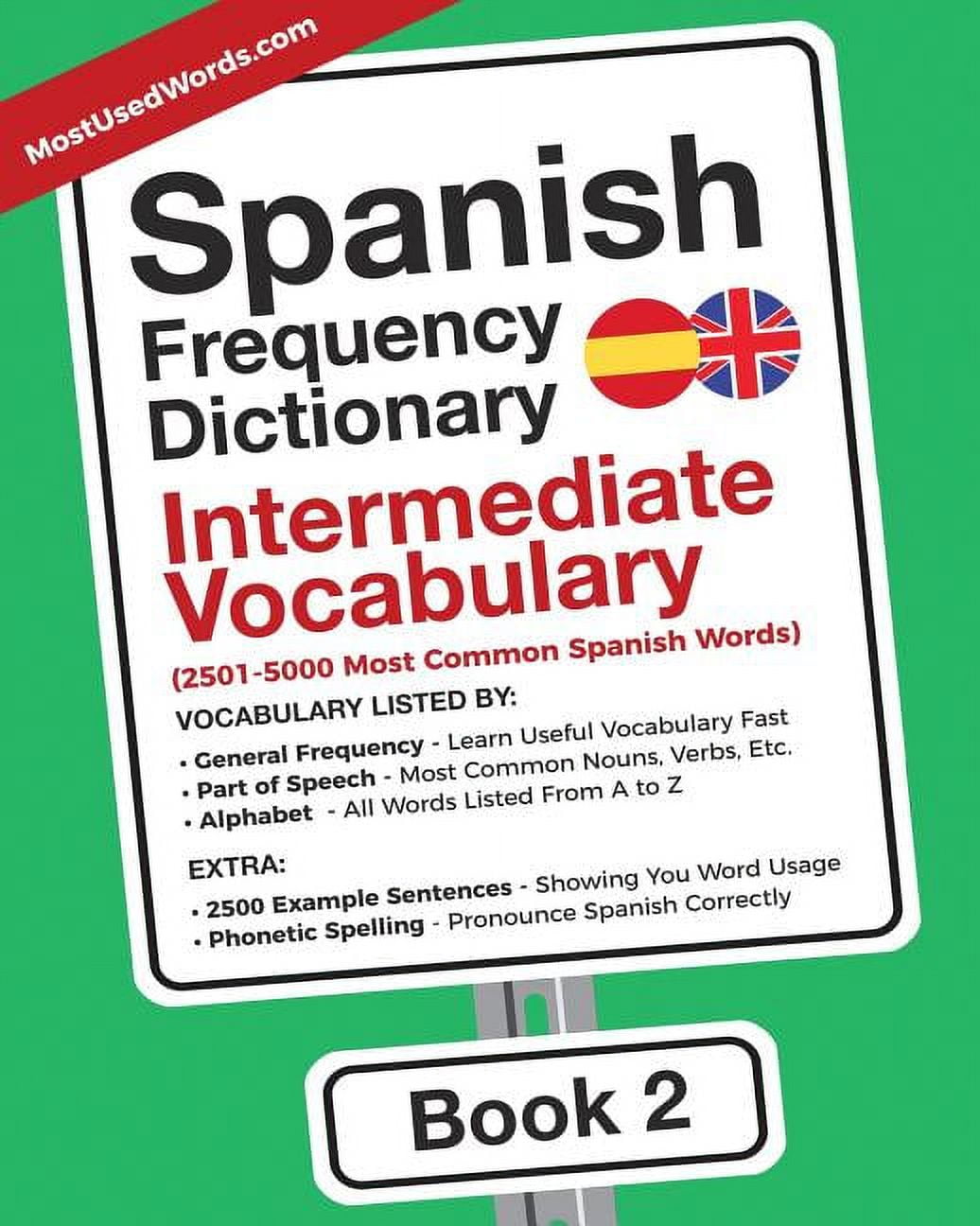 Spanish - English Spanish Frequency Dictionary - Intermediate