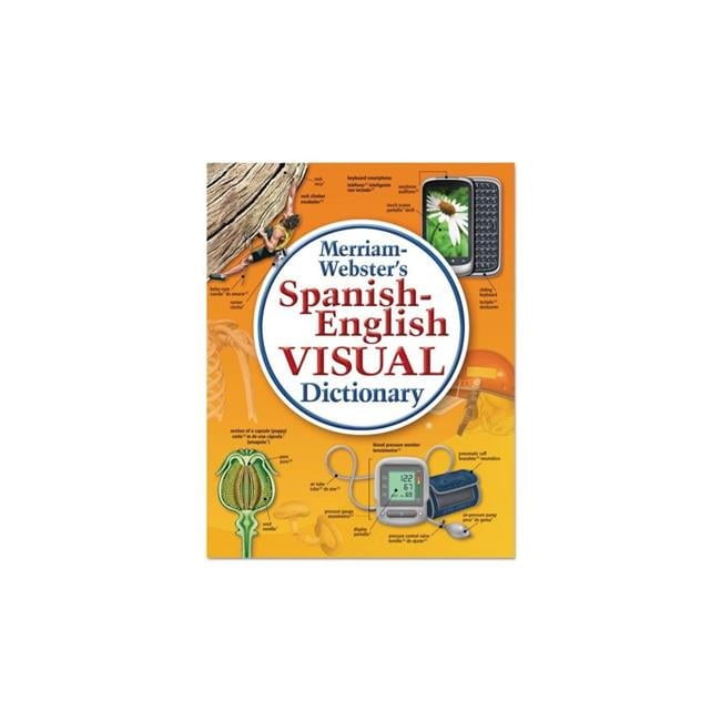 Spanish-English Visual Dictionary, Paperback, 1152 Pages Spanish-English Visual Dictionary, Paperback, 1152 Pages