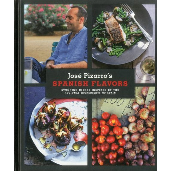 Pre-Owned Spanish Flavors : Stunning Dishes Inspired by the Regional Ingredients of Spain (Hardcover) 9781906868895