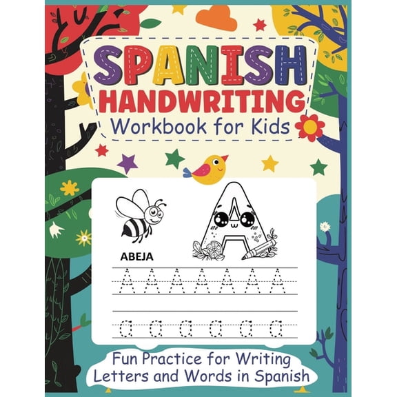 Spanish Handwriting Workbook for Kids: Helping Kids Perfect Spanish Letters While Having Fun, (Paperback)