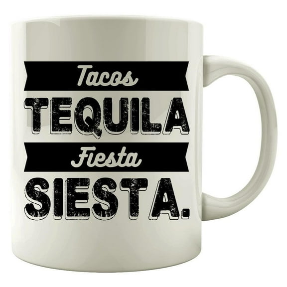Spanish Humor 11 oz Coffee Mug - Tequila Fiesta Siesta White Ceramic Gift