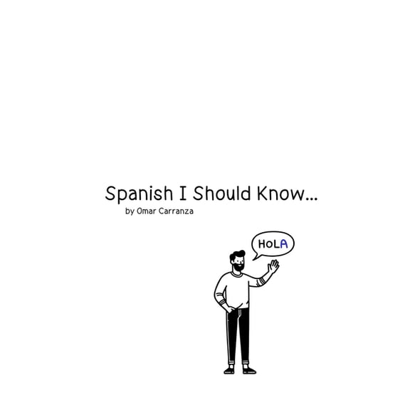 Spanish I Should Know..., (Paperback)