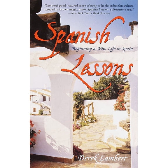 Spanish Lessons : Beginning a New Life in Spain