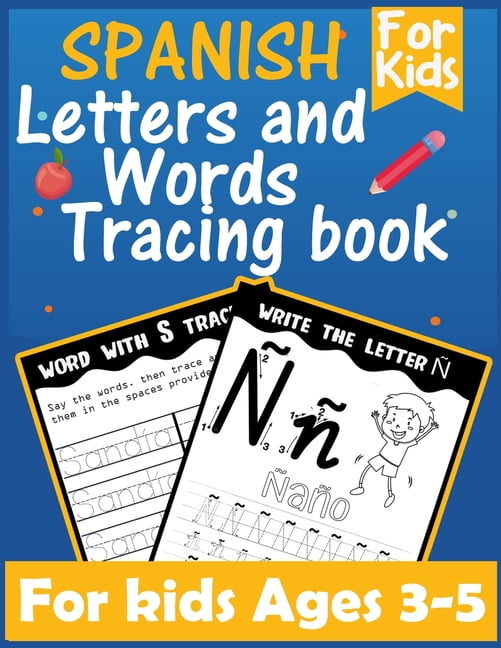 Spanish Letters and Words tracing book for kids ages 35 Fun Spanish