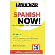 Barrons Foreign Language Guides Spanish Now! Level 1, Ninth Edition With Online Audio, Paperback