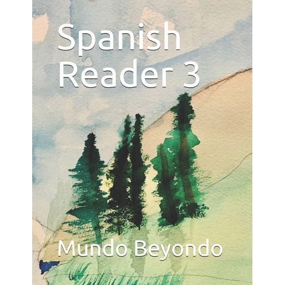Spanish Reader 3 (Paperback) by Victor Hugo Miranda