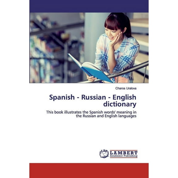 Spanish - Russian - English dictionary (Paperback)