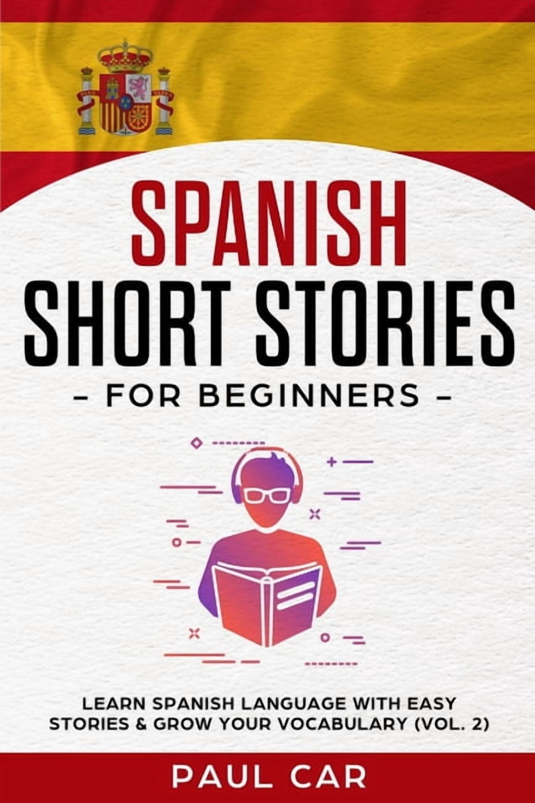 Learn Spanish: Spanish Short Stories for Beginners: Learn Spanish ...