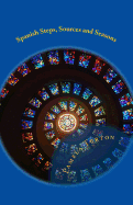 Spanish Steps, Sources and Seasons: If the source and truth of love is joy, if it hurts, is it still love? (Paperback)
