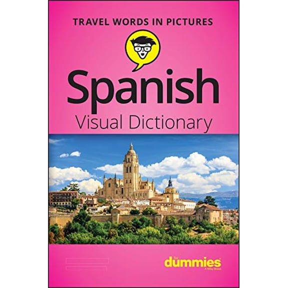 Pre-Owned Spanish Visual Dictionary for Dummies (Paperback) 1119717124 9781119717126