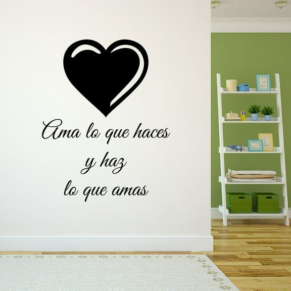 Spanish Wall Decals for Girls Bedroom - Ama lo que haces y haz lo que amas Spanish Quote by Ray Bradbury in Spanish Home Wall Sticker - Size: 8 In x 10 In