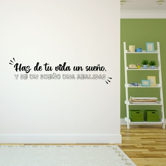 Spanish Wall Decals for Girls Bedroom - Haz de tu vida un sueño, y de tu sueño una realidad Make Your Dreams Reality Quote in Spanish Home Wall Sticker - Size: 10 In x 3 In