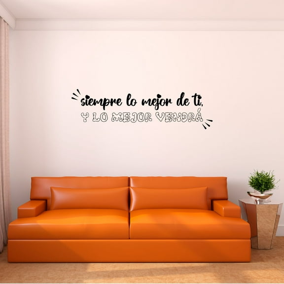 Spanish Wall Decals for Girls Bedroom - Siempre da lo mejor de ti, y lo mejor vendrá Do Your Best Quote Lettering in Spanish Home Wall Sticker - Size: 10 In x 3 In