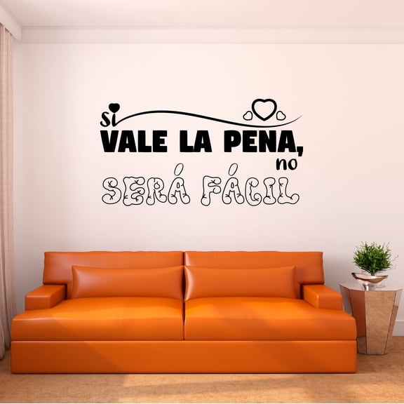 Spanish Wall Decals for Boys Bedroom - Si vale la pena, no sera fácil Inspirational Quote in Spanish Lettering Home Wall Sticker - Size: 10 In x 5 In
