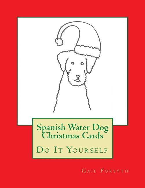 Spanish Water Dog Christmas Cards: Do It Yourself (Paperback)