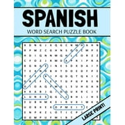 Spanish Word Search Puzzle Book Large Print Spanish Word Search For Adults, Paperback, Inventive Walrus Publishing, English