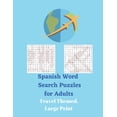 thumbnail image 1 of Spanish Word Search Puzzles for Adults: Travel Themed, Large Print, (Paperback), 1 of 1