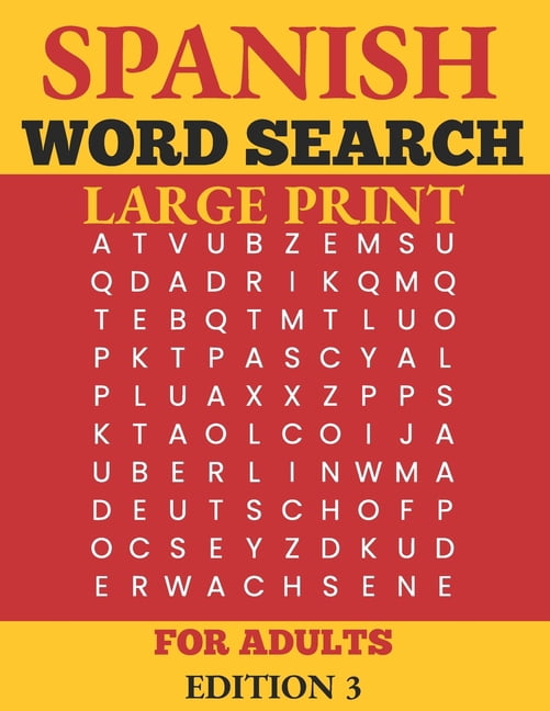 Spanish Word Search for Adults Large Print: Spanish Activity Book for ...