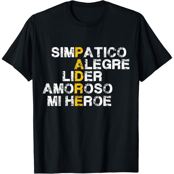 Spanish acronym shirt gift for father's day T-Shirt