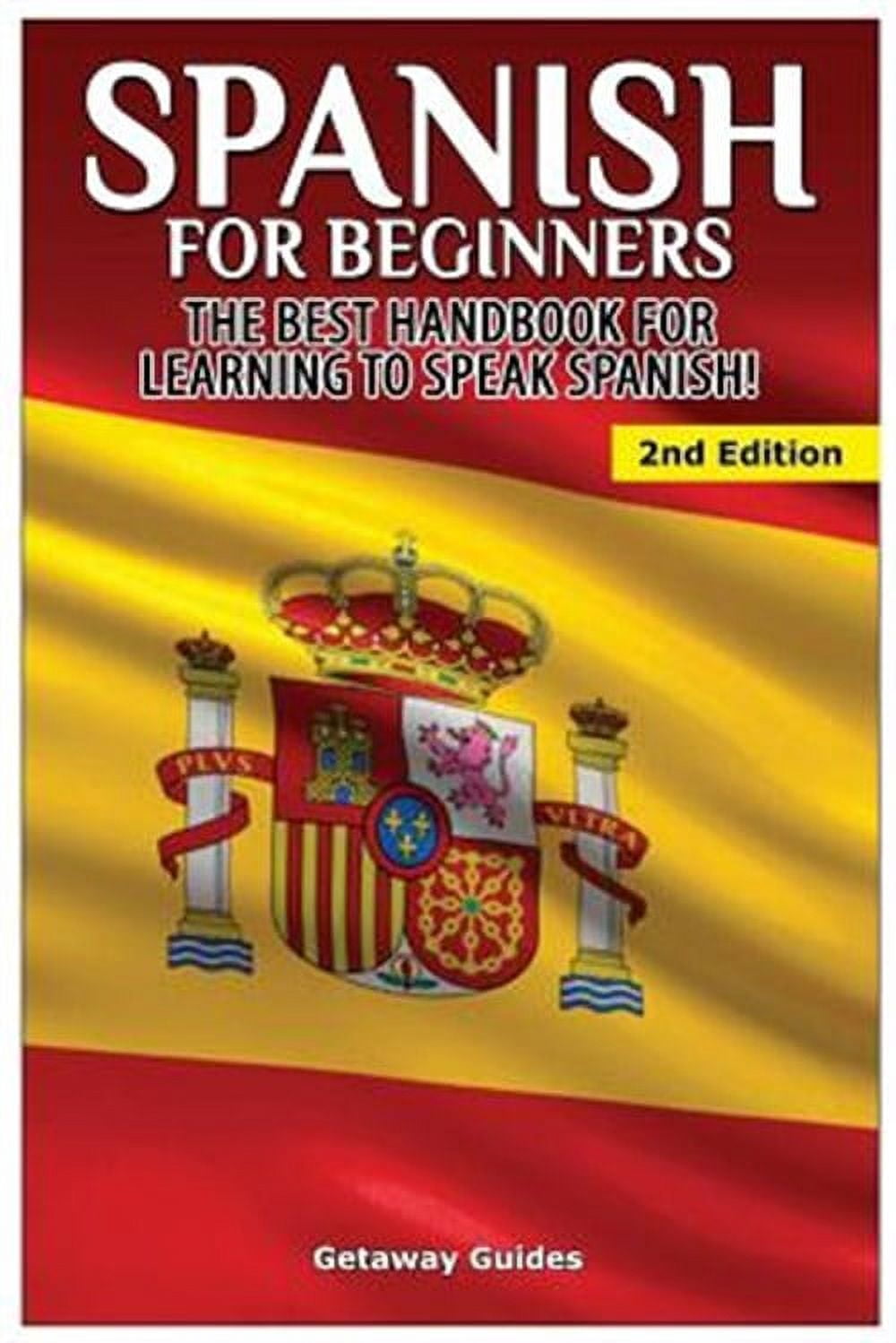 Spanish Science Handbook.pdf Spanish for Beginners: The best handbook for learning to speak Spanish ...