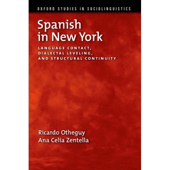 Spanish in New York (Hardcover) by Otheguy