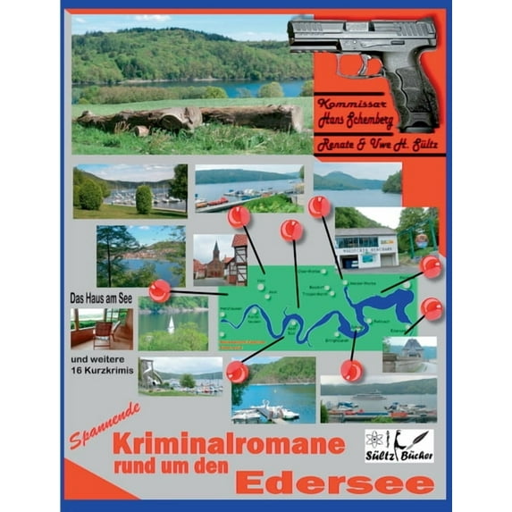 Spannende Kriminalromane rund um den Edersee: Das Haus am See & weitere 16 Kurzkrimis., (Paperback)