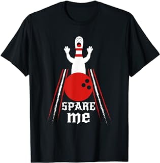 Spare Me - Funny Bowling T-Shirt For Bowlers and Bowling Fan - Walmart.com