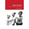 thumbnail image 1 of Spare the Rod: A Case for Empathy-Based Parenting (Paperback), 1 of 1