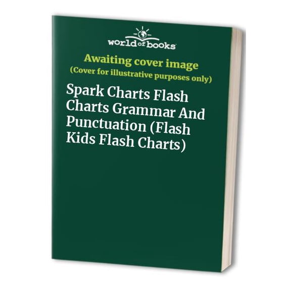 Pre-Owned Spark Charts Flash Charts Grammar And Punctuation (Flash Kids Flash Charts) Paperback