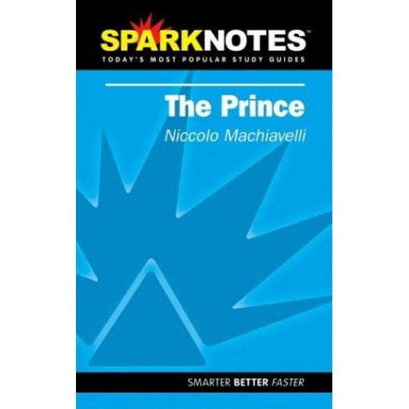 Pre-Owned The Prince (SparkNotes Literature Guide) (SparkNotes Philosophy Guide) (Paperback) 1586633872 9781586633875