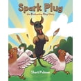 thumbnail image 1 of Spark Plug: An Endearing Dog Story, (Paperback), 1 of 1