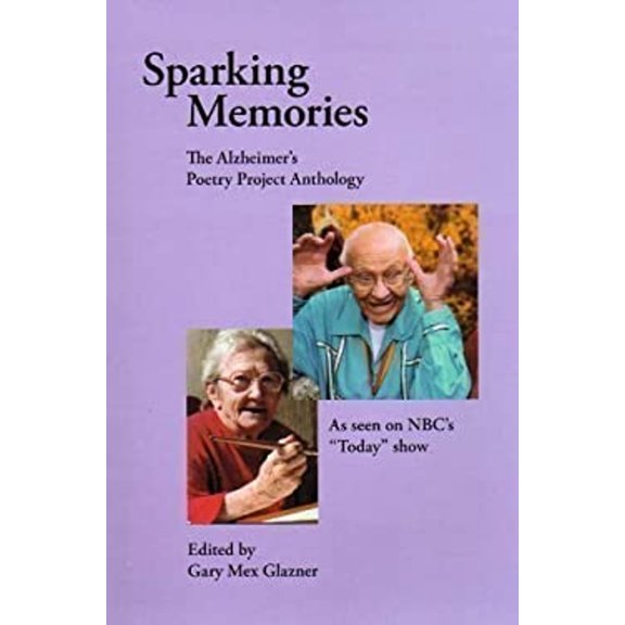 Pre-Owned Sparking Memories: The Alzheimer's Poetry Project Anthology, 9780976260301, 0976260301, Paperback, 1st US - 1st Printing edition