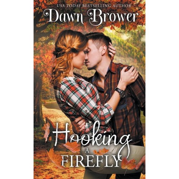 Sparkle City Hooking a Firefly, Book 2, (Paperback)