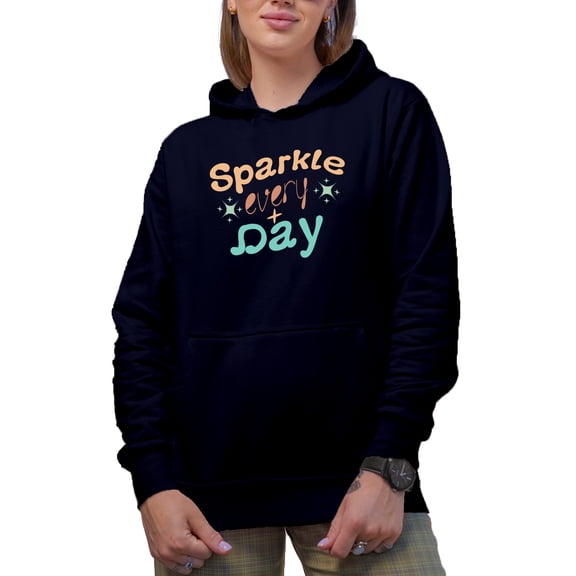 Sparkle Every Day, Motivational Beauty Themed Merch Gift for Makeup Artist or Lovers, Cosmetologists & Beauticians, Navy Blue Hooded Sweatshirt or Hoodie, Medium