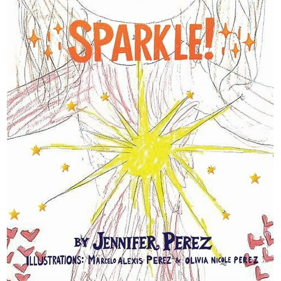 Sparkle!, (Hardcover)