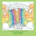 thumbnail image 1 of Sparkle On!: An Unpacked Sparkle Children's Story, (Paperback), 1 of 1